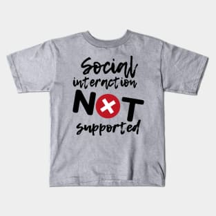Social distancing error message Kids T-Shirt